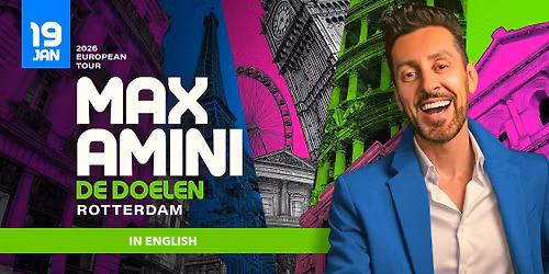 Max Amini Live in Rotterdam!