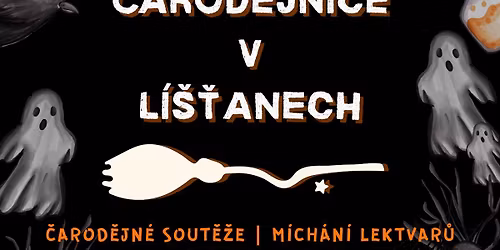 \u010carod\u011bjnice v L\u00ed\u0161\u0165anech