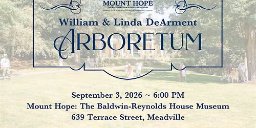 Dedication of the William and Linda DeArment Arboretum