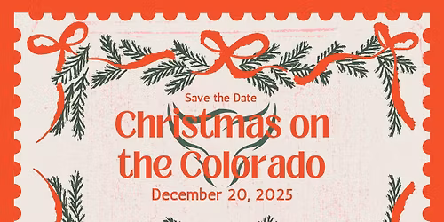 Save the Date: Christmas on the Colorado