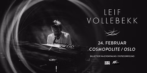 Leif Vollebekk \/ Cosmopolite \/ Pres. av FKP Scorpio