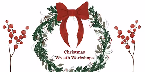 Christmas wreath workshop