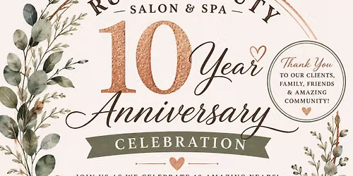 \ud83c\udf89 Rustic Beauty Salon & Spa 10-Year Anniversary Celebration \ud83c\udf89