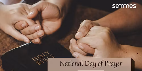 National Day of Prayer- Semmes