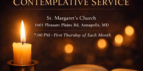 \u2728 First Thursday Contemplative Service \u2728