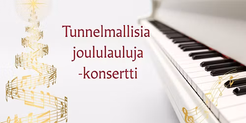 Tunnelmallisia joululauluja -konsertti