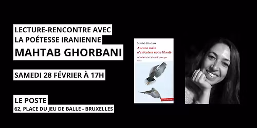IRAN - Lecture-rencontre avec Mahtab Ghorbani - 28 F\u00e9vrier \u00e0 Bruxelles