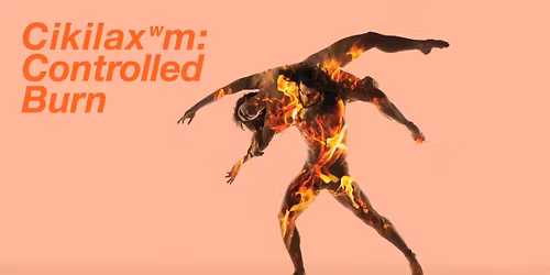 Cikilax\u02b7m: Controlled Burn