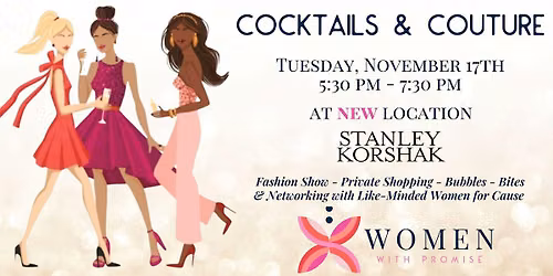 Women With Promise Cocktails & Couture Fashion Show at Stanley Korshak