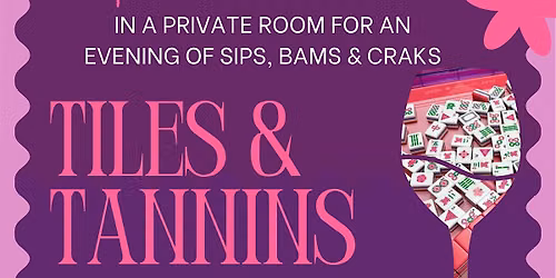 Join Us For Mahjong: TILES & TANNINS at 55 Seventy