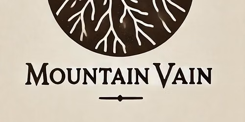 Sat Aug 22nd - Mountain Vain