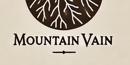 Sat Aug 22nd - Mountain Vain