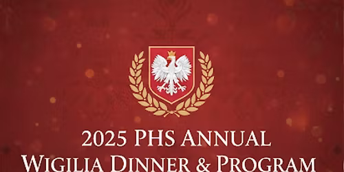 Annual Wigilia Dinner Presented by Polish Heritage Society of Grand Rapids