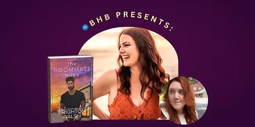 THE ROOMMATE RULES: Brighton Walsh in conversation with Ren Browne!