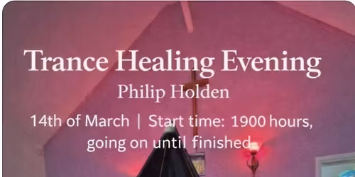 Trance Healing with Philip Holden