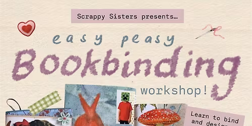 Make Your Own Notebook Workshop with Scrappy Sisters