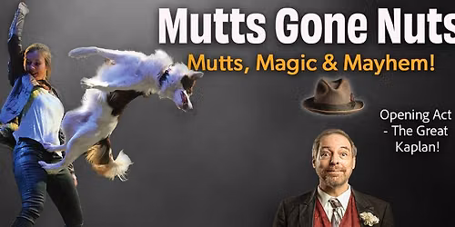 Mutts Gone Nuts: Mutts, Magic, and Mayhem at Aventura Arts and Cultural Center