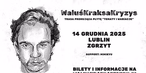 Walu\u015bKraksaKryzys \u2022 Lublin