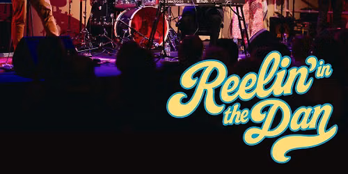 Reelin' in the Dan - Playing the Music of Steely Dan!