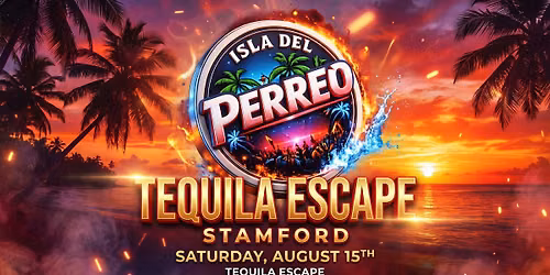 Isla Del Perreo Tequila Escape