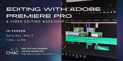 Workshop Editing with Adobe Premiere