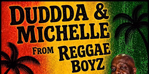 Dudda & Michelle Reggae Boyz
