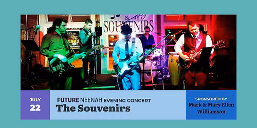 Future Neenah Evening Concert feat. The Souvenirs