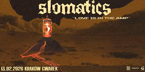 \u0f50\u0f72 SLOMATICS \u0f4b\u0f80 | 13.02 Krak\u00f3w Gwarek