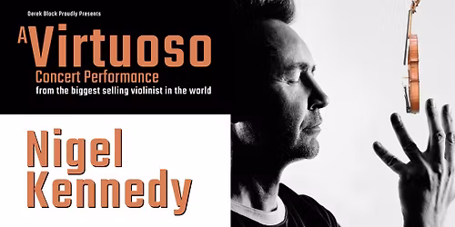 Nigel Kennedy - A Virtuso