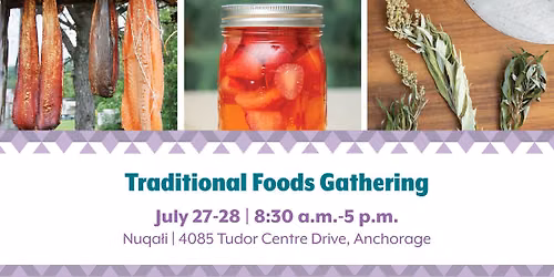 Traditional Foods Gathering