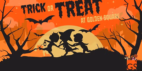 Trick or Treat at Golden Square