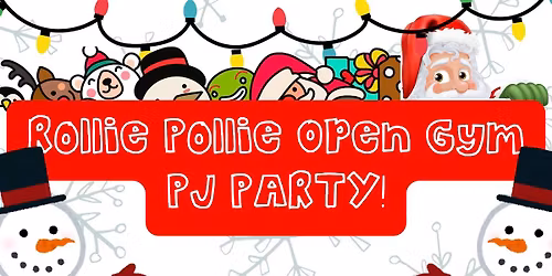 Rollie Pollie Preschool Christmas PJ Party