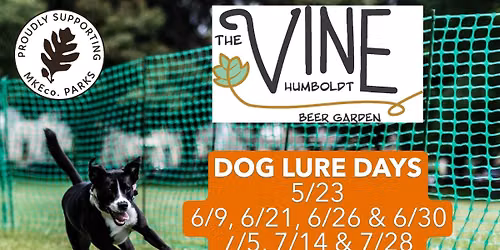 Dog Lure @ The Vine Humboldt