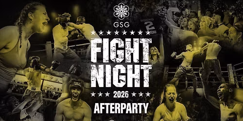 FIGHT NIGHT 2026 AFTERPARTY @ GUN STREET GARDEN\ud83e\udd4a\ud83d\udece\ufe0f