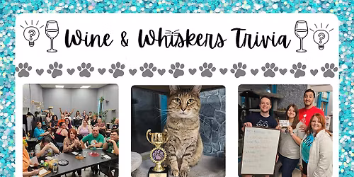 Wine, Whiskers & Trivia