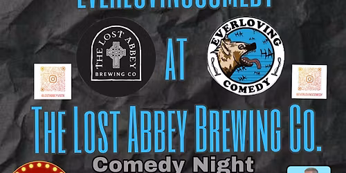 Everlovingcomedy at The Lost Abbey in Vista