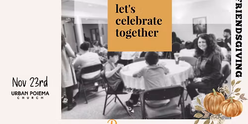 Friendsgiving Sunday