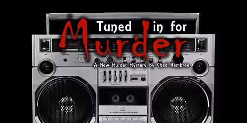 AUDITIONS: Tuned in for Murder