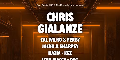 SurfBeatzUK & No Boundaries presents Chris Gialanze