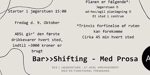 Bar>>Shifting Med Prosa