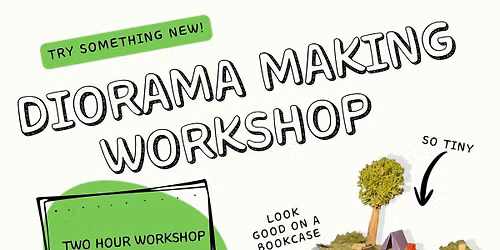 Introduction to Diorama Workshops