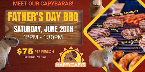Happy Capys Father's Day BBQ
