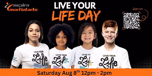 LIVE YOUR LIFE DAY!