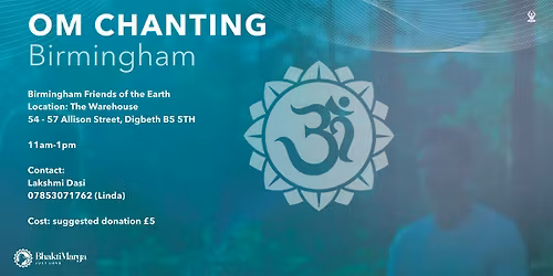 OM CHANTING \u2013 BIRMINGHAM