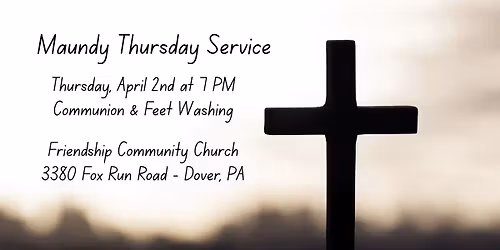 Maundy Thursday Service