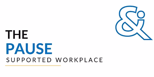 The Pause Supported Workplace