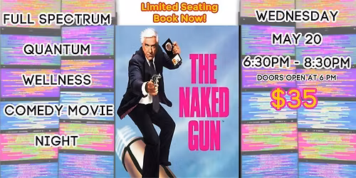 May 20, 2026 Comedy Movie Night at Full Spectrum Quantum Wellness