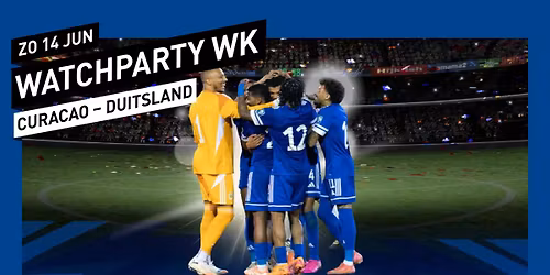 Watchparty WK Cura\u00e7ao