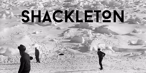 Shackleton - "Mon exp\u00e9dition au Sud Polaire" Hors Saison