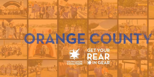 Get Your Rear in Gear - Orange County: 5K Run\/Walk for Colon Cancer
